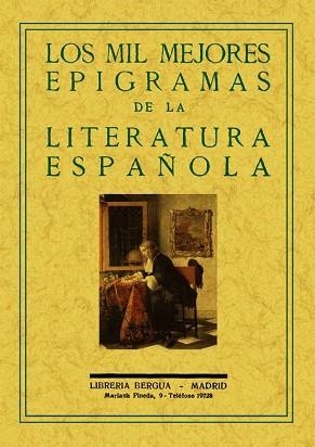 LOS MIL MEJORES EPIGRAMAS DE LA LITERATURA ESPAÑOLA | 9788497615464 | VV.AA | Llibreria Aqualata | Comprar libros en catalán y castellano online | Comprar libros Igualada