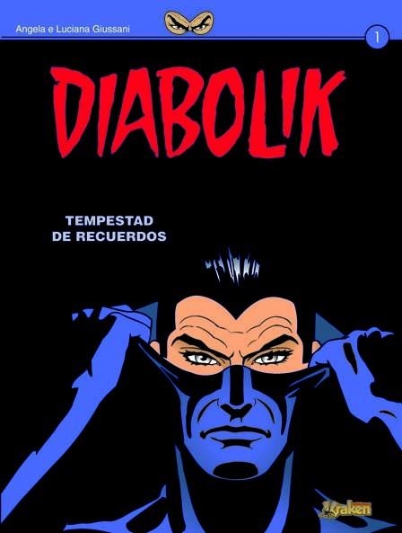 DIABOLIK 1. TEMPESTAD DE RECUERDOS | 9788492534357 | GIUSSANI ANGELA / GIUSSANI, LUCIANA | Llibreria Aqualata | Comprar llibres en català i castellà online | Comprar llibres Igualada