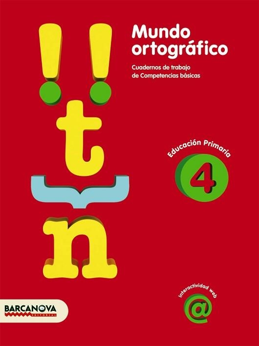 MUNDO ORTOGRAFICO 4 | 9788448925437 | Llibreria Aqualata | Comprar llibres en català i castellà online | Comprar llibres Igualada