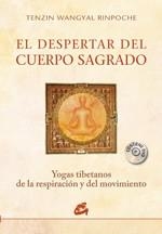 DESPERTAR DEL CUERPO SAGRADO, EL | 9788484453611 | WANGYAL RINPOCHE, TENZIN | Llibreria Aqualata | Comprar llibres en català i castellà online | Comprar llibres Igualada