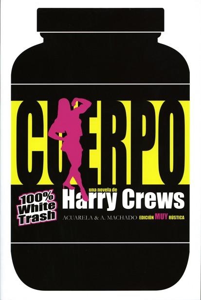 CUERPO | 9788477742081 | CREWS, HARRY | Llibreria Aqualata | Comprar llibres en català i castellà online | Comprar llibres Igualada