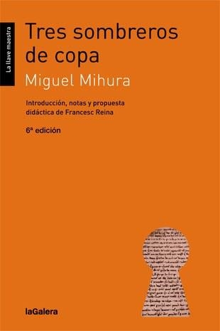 TRES SOMBREROS DE COPA (LA LLAVE MAESTRA) | 9788424624750 | Llibreria Aqualata | Comprar llibres en català i castellà online | Comprar llibres Igualada