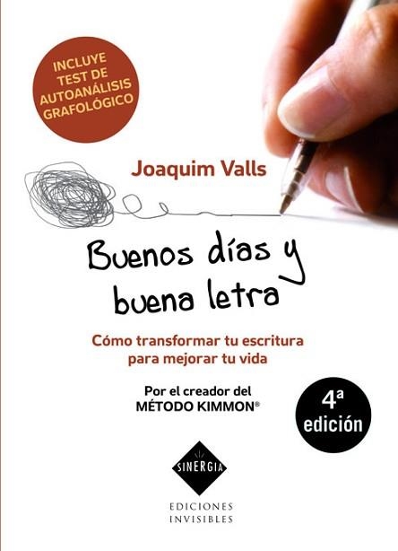 BUENOS DIAS Y BUENA LETRA. COMO TRAMSFORMAR RU ESCRITURA PARA MEJORAR TU VIDA | 9788493910624 | VALLS, JOAQUIM | Llibreria Aqualata | Comprar llibres en català i castellà online | Comprar llibres Igualada