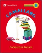 CAMALLARG 8. COMPRENSIO LECTORA | 9788468200606 | Llibreria Aqualata | Comprar llibres en català i castellà online | Comprar llibres Igualada