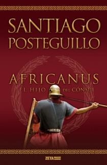 AFRICANUS EL HIJO DEL CONSUL | 9788498725407 | POSTEGUILLO, SANTIAGO | Llibreria Aqualata | Comprar llibres en català i castellà online | Comprar llibres Igualada