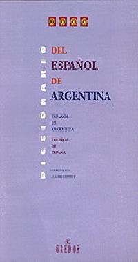 DICCIONARIO DEL ESPAÑOL DE ARGENTINA | 9788424922740 | Llibreria Aqualata | Comprar llibres en català i castellà online | Comprar llibres Igualada