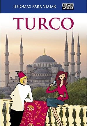 TURCO PARA VIAJAR (EL PAIS AGUILAR) | 9788403510876 | VARIOS AUTORES | Llibreria Aqualata | Comprar llibres en català i castellà online | Comprar llibres Igualada