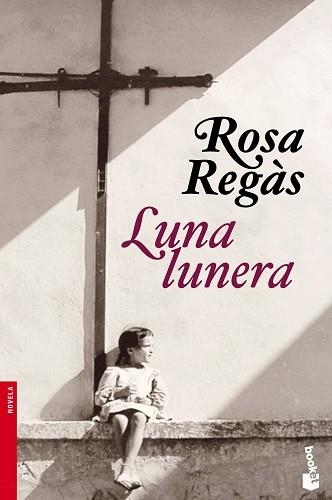 LUNA LUNERA (BOOKET 2378) | 9788408104247 | REGAS, ROSA | Llibreria Aqualata | Comprar llibres en català i castellà online | Comprar llibres Igualada