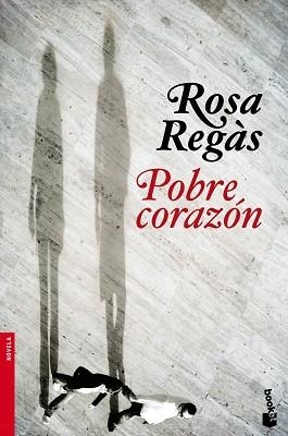 POBRE CORAZON (BOOKET 2379) | 9788408104629 | REGAS, ROSA | Llibreria Aqualata | Comprar llibres en català i castellà online | Comprar llibres Igualada