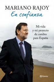 EN CONFIANZA | 9788408106913 | RAJOY, MARIANO | Llibreria Aqualata | Comprar llibres en català i castellà online | Comprar llibres Igualada