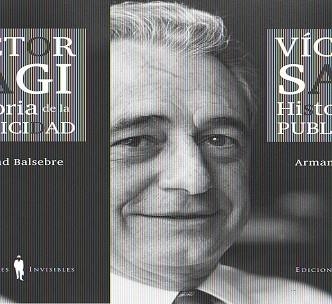 VICTOR SAGI. HISTORIA DE LA PUBLICIDAD | 9788493910617 | BALSEBRE TORROJA, ARMAND | Llibreria Aqualata | Comprar libros en catalán y castellano online | Comprar libros Igualada