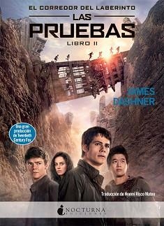 PRUEBAS, LAS (EL CORREDOR DEL LABERINTO 2) | 9788493920005 | DASHNER, JAMES | Llibreria Aqualata | Comprar llibres en català i castellà online | Comprar llibres Igualada