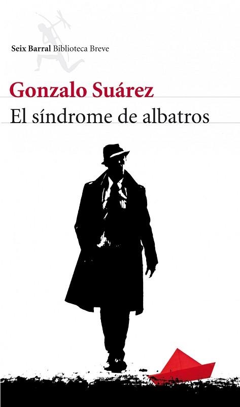 SINDROME DEL ALBATROS, EL | 9788432209345 | SUAREZ, GONZALO | Llibreria Aqualata | Comprar llibres en català i castellà online | Comprar llibres Igualada