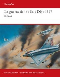 GUERRA DE LOS SEIS DIAS 1967, LA | 9788493918897 | DUNSTAN, SIMON | Llibreria Aqualata | Comprar llibres en català i castellà online | Comprar llibres Igualada