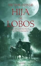 HIJA DE LOBOS | 9788445078396 | CONDE, VICTOR | Llibreria Aqualata | Comprar llibres en català i castellà online | Comprar llibres Igualada