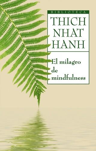 MILAGRO DE MINDFULNESS, EL | 9788497544450 | THICH NHAT HANH | Llibreria Aqualata | Comprar libros en catalán y castellano online | Comprar libros Igualada