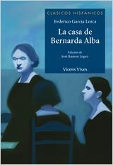 CASA DE BERNARDA ALBA (CLASICOS HISPANICOS), LA | 9788431685034 | GARCIA LORCA, FEDERICO/LOPEZ GARCIA, JOSE RAMON | Llibreria Aqualata | Comprar llibres en català i castellà online | Comprar llibres Igualada