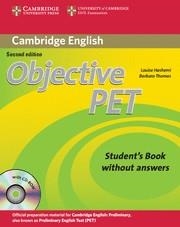 OBJECTIVE PET STUDENT'S BOOK WITHOUT ANSWERS + CD | 9780521732680 | Llibreria Aqualata | Comprar llibres en català i castellà online | Comprar llibres Igualada