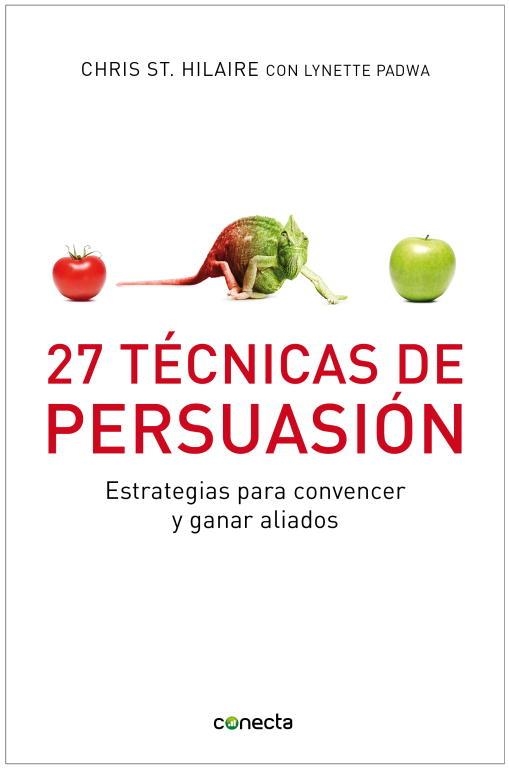 27 TECNICAS DE PERSUASION | 9788493869366 | ST. HILAIRE, CHRIS / PADWA, LYNETTE | Llibreria Aqualata | Comprar llibres en català i castellà online | Comprar llibres Igualada