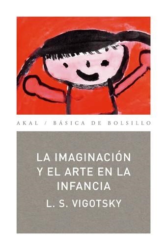 IMAGINACION Y EL ARTE EN LA INFANCIA, LA | 9788446020837 | VIGOTSKY, L.S. | Llibreria Aqualata | Comprar llibres en català i castellà online | Comprar llibres Igualada