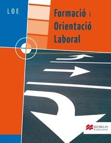 FORMACIO I ORIENTACIO LABORAL LOE GM-GS GRAU MITJA I GRAU SU | 9788479422929 | Llibreria Aqualata | Comprar llibres en català i castellà online | Comprar llibres Igualada