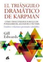 TRIANGULO DRAMATICO DE KARPMAN, EL | 9788484453970 | EDWARDS, GILL | Llibreria Aqualata | Comprar llibres en català i castellà online | Comprar llibres Igualada