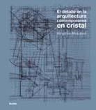 DETALLE EN LA ARQUITECTURA CONTEMPORANEA EN CRISTAL | 9788498015386 | MCLEOD, VIRGINIA | Llibreria Aqualata | Comprar llibres en català i castellà online | Comprar llibres Igualada