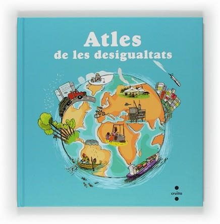 ATLES DE LES DESIGUALTATS | 9788466128339 | LEDU, STEPHANIE / FRATTINI, STEPHANE | Llibreria Aqualata | Comprar llibres en català i castellà online | Comprar llibres Igualada