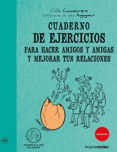 CUADERNO DE EJERCICIOS PARA HACER AMIGOS Y AMIGAS Y MEJORAR TUS RELACIONES | 9788492716791 | LAMOUREGE, ODILE | Llibreria Aqualata | Comprar llibres en català i castellà online | Comprar llibres Igualada