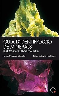 GUIA D'IDENTIFICACIO DELS MINERALS | 9788483019023 | MATA | Llibreria Aqualata | Comprar llibres en català i castellà online | Comprar llibres Igualada