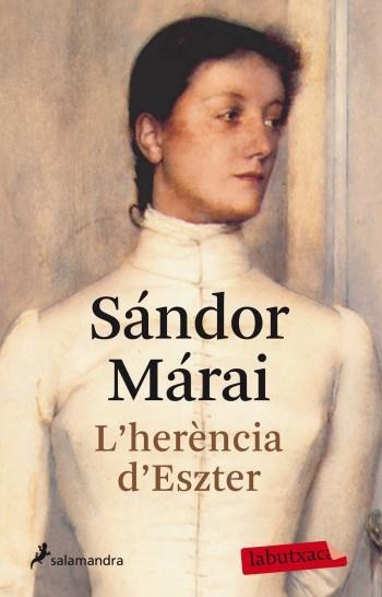 HERENCIA D'ESZTER, L' (LABUTXACA) | 9788499303512 | MARAI, SANDOR | Llibreria Aqualata | Comprar libros en catalán y castellano online | Comprar libros Igualada