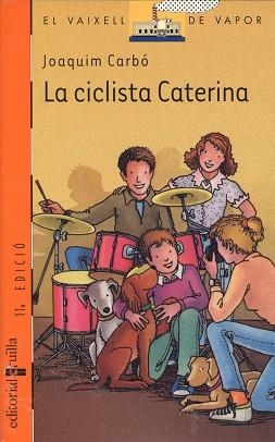 CICLISTA CATERINA, LA (V.V. TARONJA 23) | 9788476294499 | CARBO, JOAQUIM | Llibreria Aqualata | Comprar llibres en català i castellà online | Comprar llibres Igualada