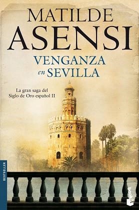 VENGANZA EN SEVILLA (BOOKET 5018/8) | 9788408100416 | ASENSI, MATILDE | Llibreria Aqualata | Comprar llibres en català i castellà online | Comprar llibres Igualada