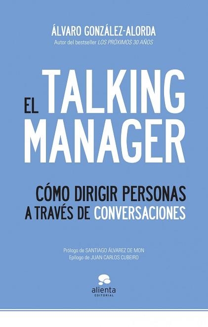 TALKING MANAGER, EL | 9788492414970 | GONZALEZ-ALORDA, ALVARO | Llibreria Aqualata | Comprar llibres en català i castellà online | Comprar llibres Igualada