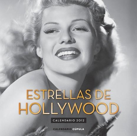 2012 CALENDARIO ESTRELLAS DE HOLLYWOOD | 9788448069742 | AA. VV. | Llibreria Aqualata | Comprar libros en catalán y castellano online | Comprar libros Igualada