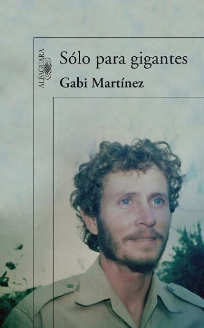 SOLO PARA GIGANTES | 9788420407654 | MARTINEZ, GABI | Llibreria Aqualata | Comprar llibres en català i castellà online | Comprar llibres Igualada