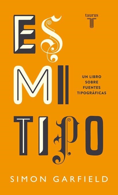 ES MI TIPO | 9788430608263 | GARFIELD, SIMON | Llibreria Aqualata | Comprar libros en catalán y castellano online | Comprar libros Igualada