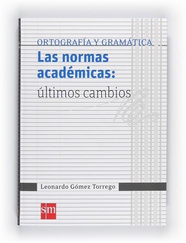 NORMAS ACADEMICAS: ULTIMOS CAMBIOS | 9788467548198 | GOMEZ, LEONARDO | Llibreria Aqualata | Comprar llibres en català i castellà online | Comprar llibres Igualada