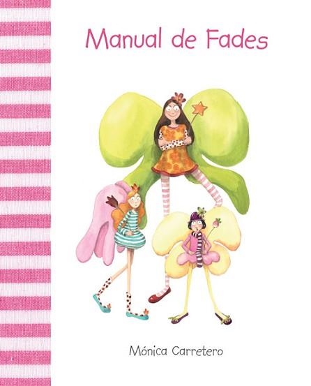 MANUAL DE FADES (ALBUM IL·LUSTRADO) | 9788415241126 | CARRETERO, MONICA | Llibreria Aqualata | Comprar llibres en català i castellà online | Comprar llibres Igualada