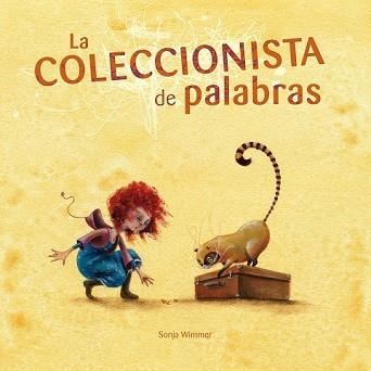 COLECCIONISTA DE PALABRAS, LA (ALBUM IL·LUSTRAT) | 9788493824068 | WIMMER, SONJA | Llibreria Aqualata | Comprar llibres en català i castellà online | Comprar llibres Igualada