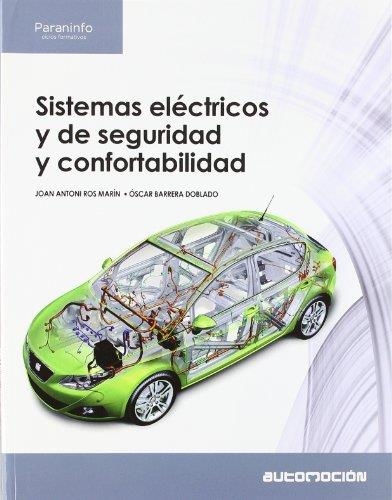 SISTEMAS ELECTRICOS Y DE SEGURIDAD Y CONFORTABILIDAD | 9788497328906 | ROS, JOAN ANTONI | Llibreria Aqualata | Comprar llibres en català i castellà online | Comprar llibres Igualada