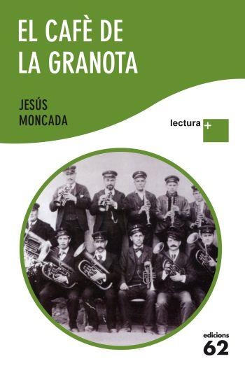 CAFE DE LA GRANOTA, EL (LECTURA PLUS) | 9788429768435 | MONCADA, JESUS | Llibreria Aqualata | Comprar libros en catalán y castellano online | Comprar libros Igualada