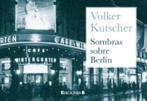 SOMBRAS SOBRE BERLIN (LIBRINO) | 9788466649230 | KUTSCHER, VOLKER | Llibreria Aqualata | Comprar libros en catalán y castellano online | Comprar libros Igualada