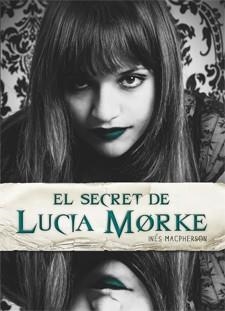 SECRET DE LUCIA MORKE, EL (LLUNA ROJA) | 9788424638290 | MACPHERSON, INES | Llibreria Aqualata | Comprar llibres en català i castellà online | Comprar llibres Igualada