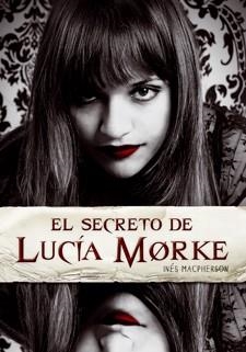 SECRETO DE LUCIA MORKE, EL (LUNA ROJA) | 9788424638375 | MACPHERSON, INES | Llibreria Aqualata | Comprar llibres en català i castellà online | Comprar llibres Igualada