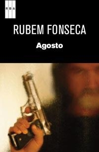 AGOSTO  | 9788490061114 | FONSECA, RUBEM | Llibreria Aqualata | Comprar llibres en català i castellà online | Comprar llibres Igualada