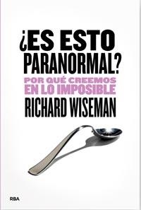 ES ESTO ES PARANORMAL? | 9788492981540 | WISEMAN, RICHARD | Llibreria Aqualata | Comprar llibres en català i castellà online | Comprar llibres Igualada