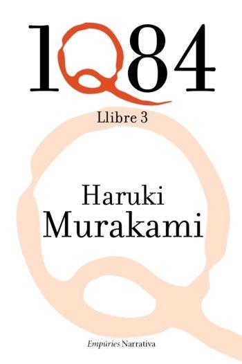 1Q84 LLIBRE 3 | 9788497877398 | MURAKAMI, HARUKI | Llibreria Aqualata | Comprar llibres en català i castellà online | Comprar llibres Igualada