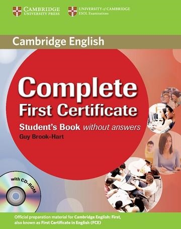 COMPLETE FIRST CERTIFICATE STUDENT'S BOOK WITHOUT ANSW. + CD | 9780521698252 | Llibreria Aqualata | Comprar llibres en català i castellà online | Comprar llibres Igualada