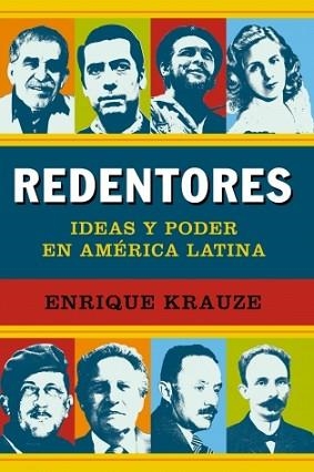 REDENTORES. IDEAS Y PODER EN AMERICA LATINA | 9788499921235 | KRAUZE, ENRIQUE | Llibreria Aqualata | Comprar llibres en català i castellà online | Comprar llibres Igualada